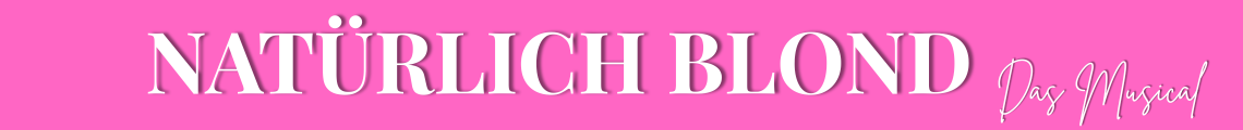 Natürlich Blond - Das Musical